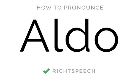 aldo pronunciation.